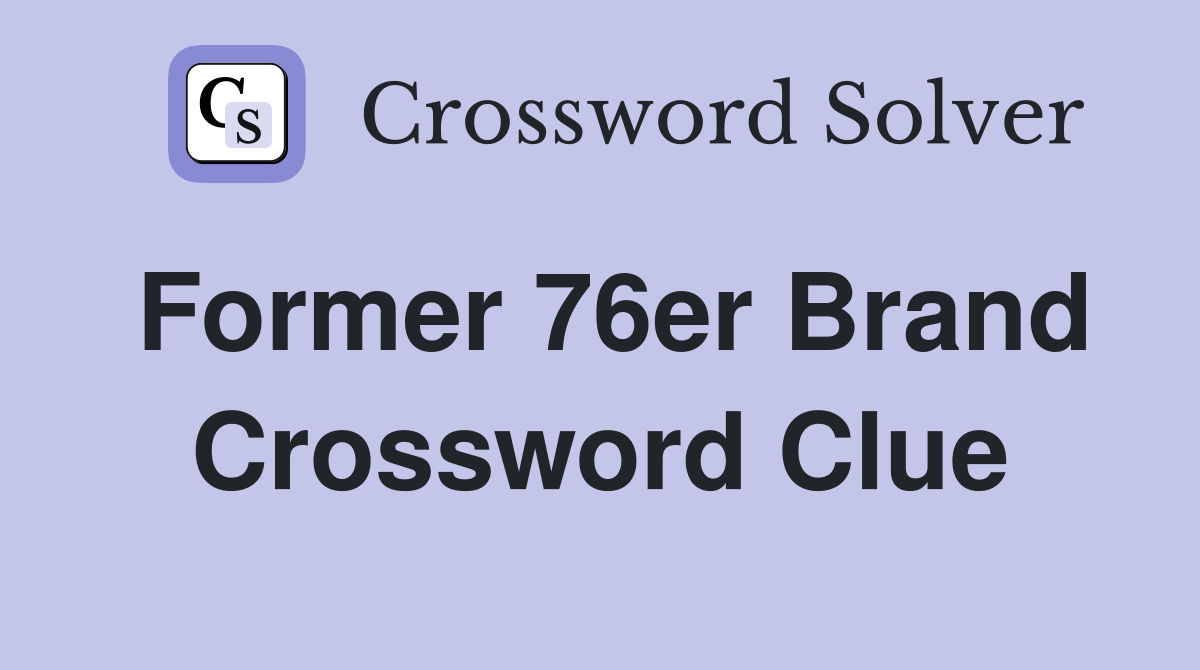 Former 76er Brand Crossword Clue