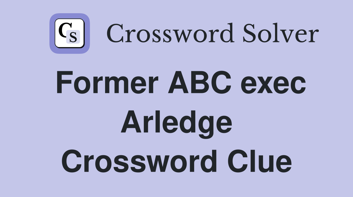 Former ABC exec Arledge Crossword Clue