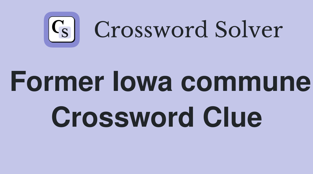 Former Iowa commune Crossword Clue
