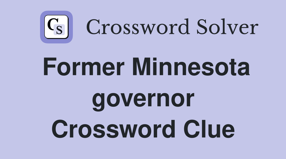 Former Minnesota governor Crossword Clue