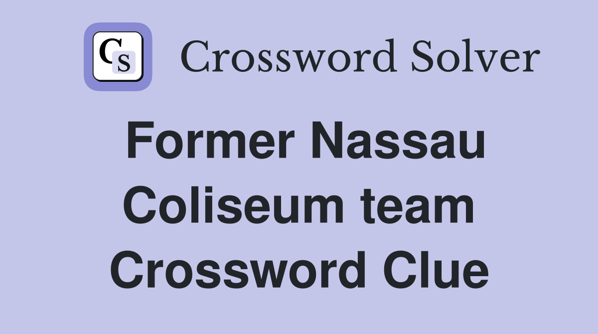 Former Nassau Coliseum team Crossword Clue