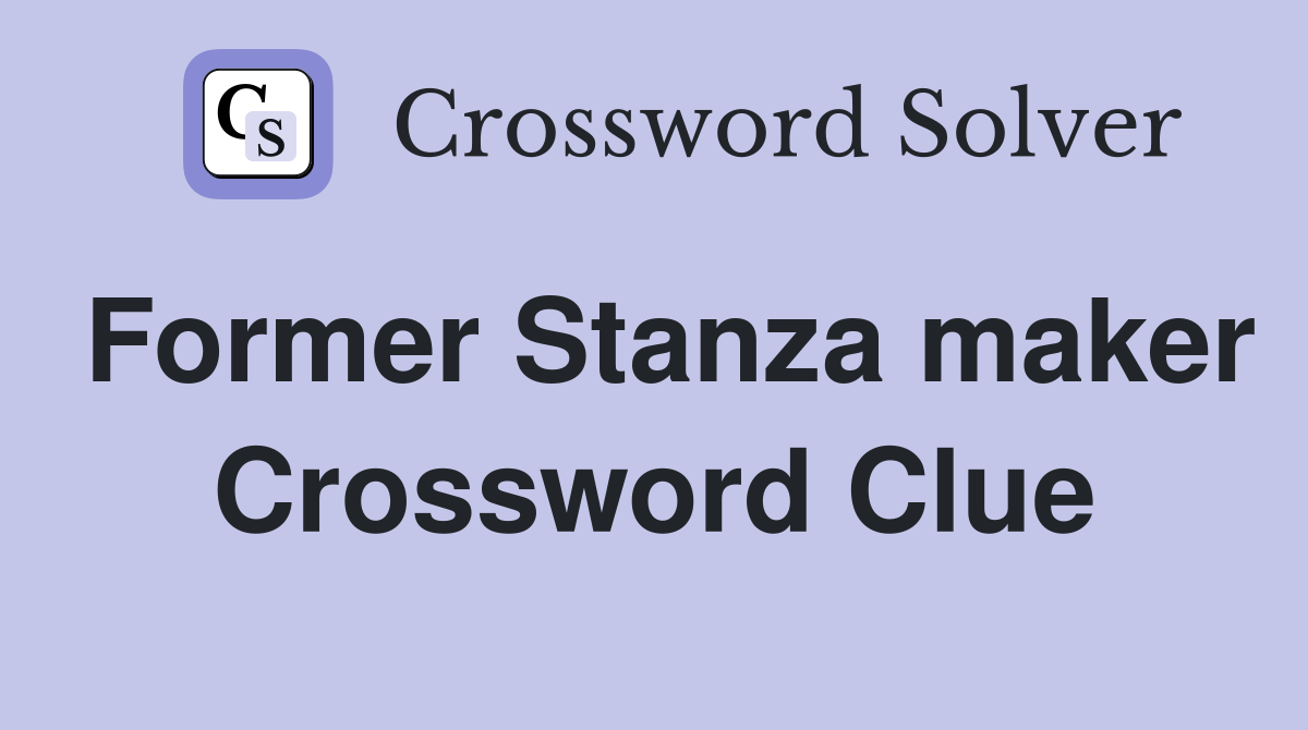 Former Stanza maker Crossword Clue
