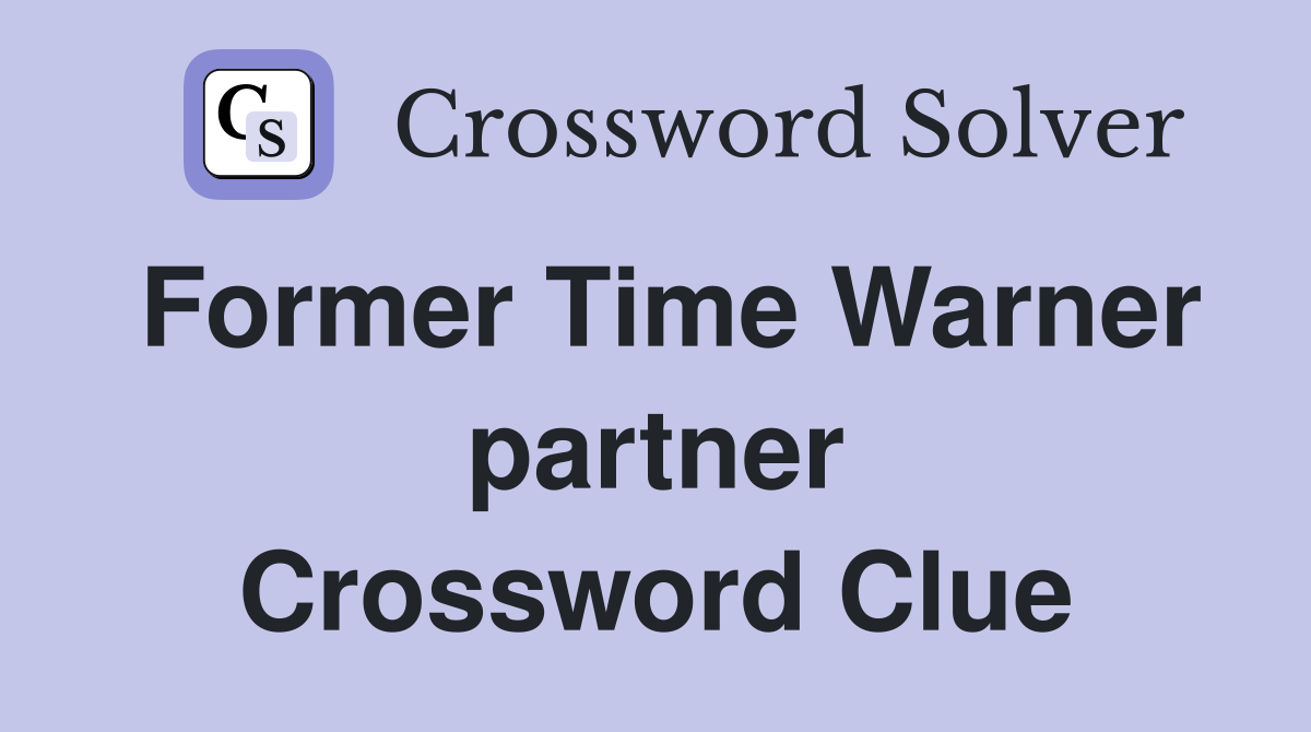Former Time Warner partner Crossword Clue