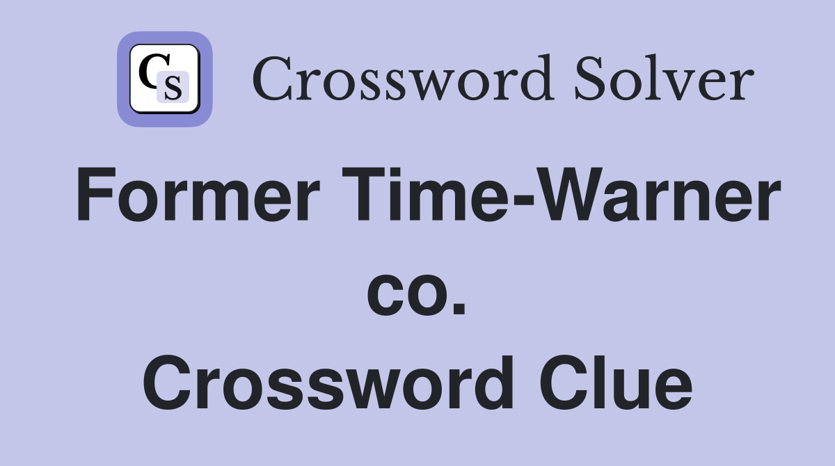 Former Time-Warner co. Crossword Clue