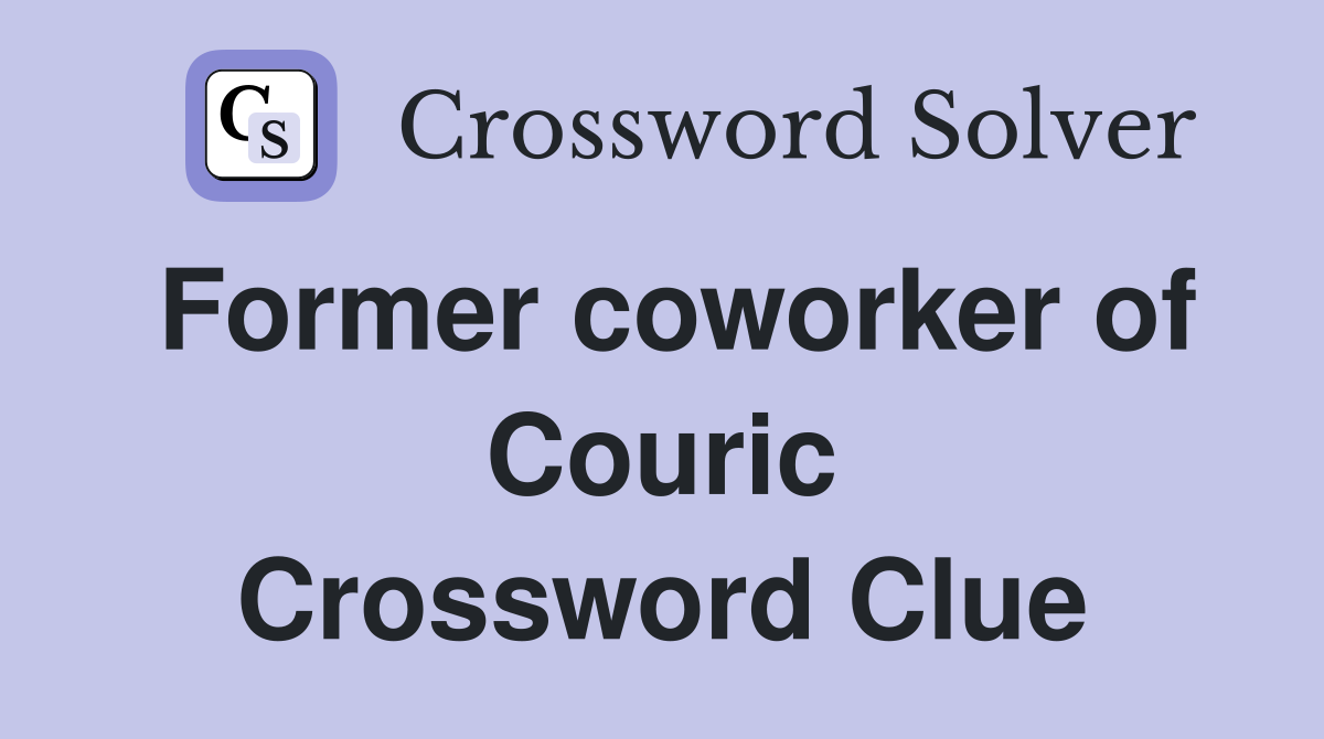 Former coworker of Couric Crossword Clue