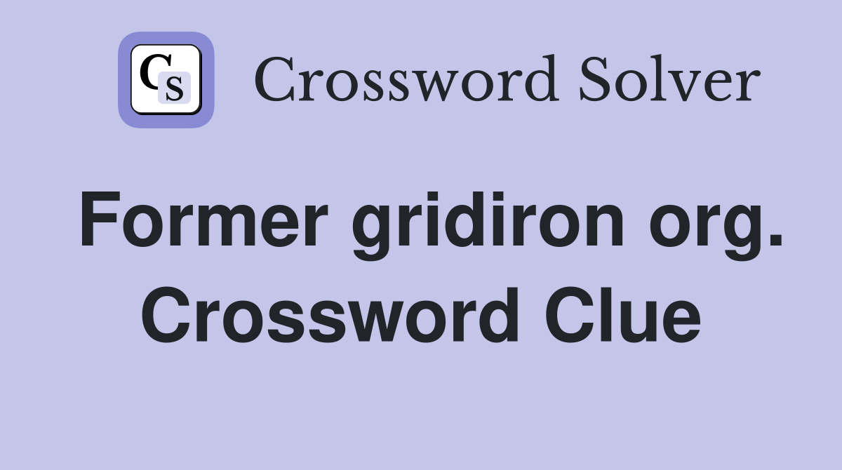 Former gridiron org. Crossword Clue