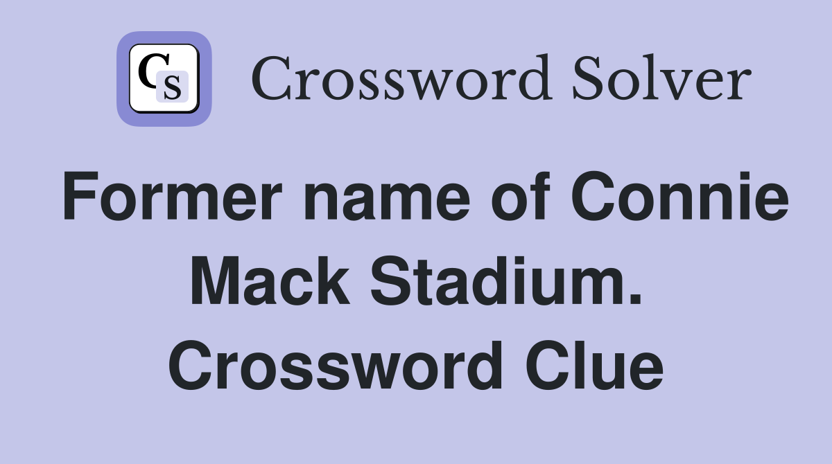 Former name of Connie Mack Stadium. Crossword Clue