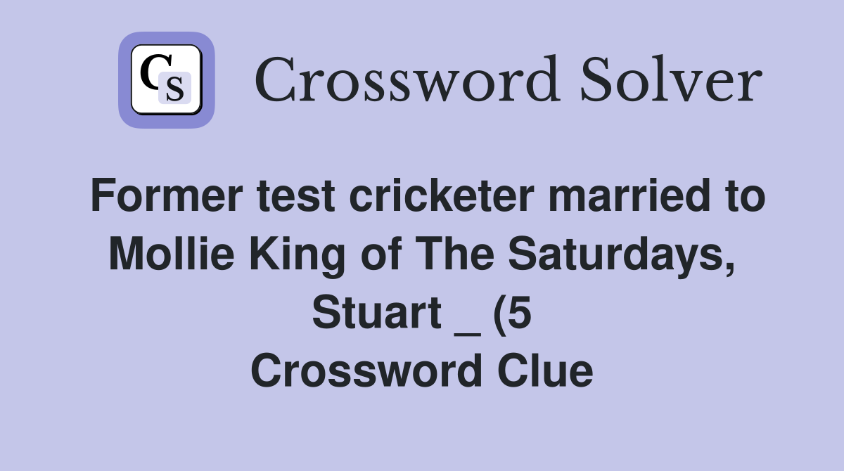 Former test cricketer married to Mollie King of The Saturdays Stuart Former test cricketer married to Mollie King of The Saturdays Stuart