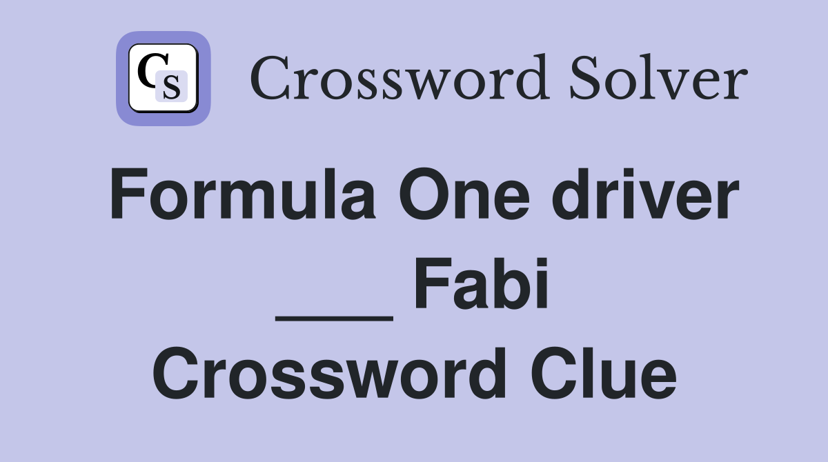 Formula One driver ___ Fabi Crossword Clue