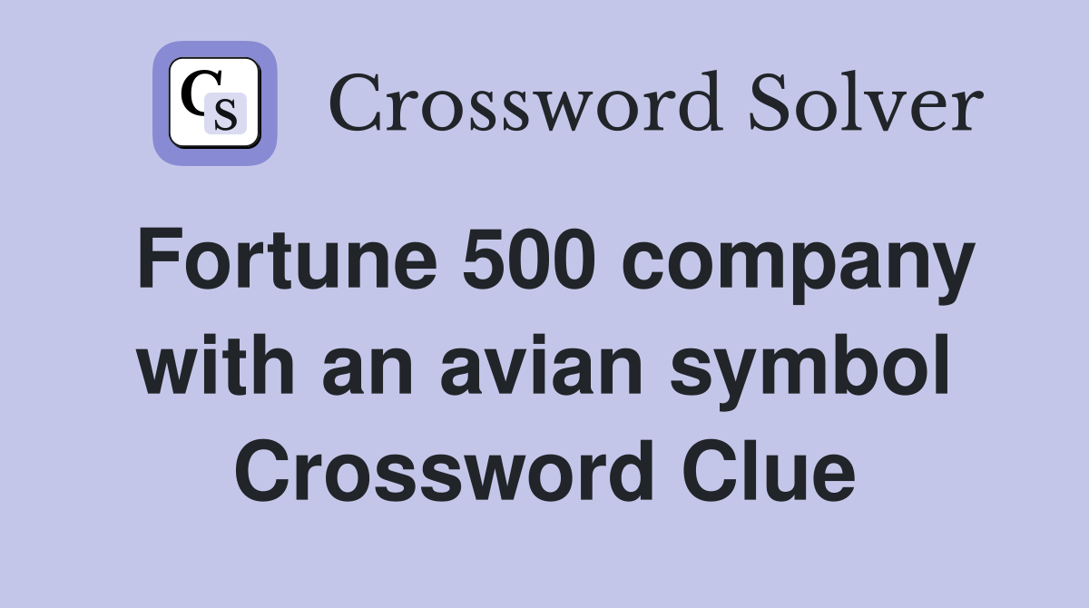Fortune 500 company with an avian symbol Crossword Clue