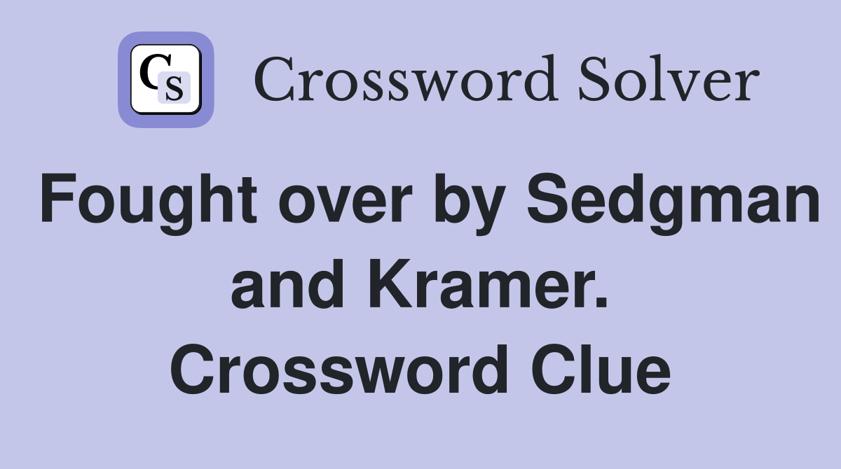 Fought over by Sedgman and Kramer. Crossword Clue