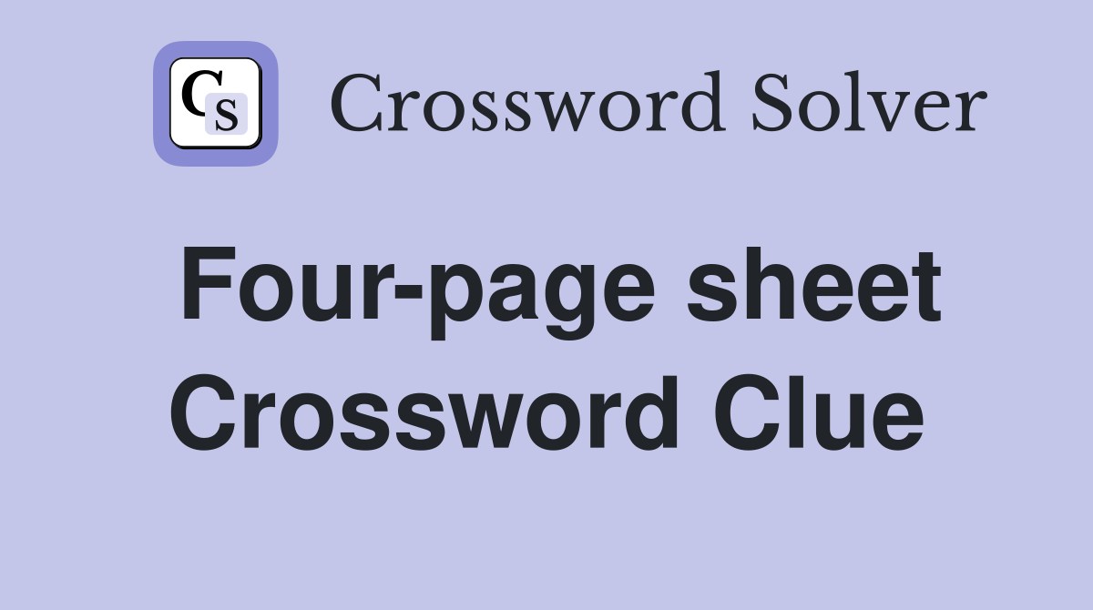 Four-page sheet Crossword Clue