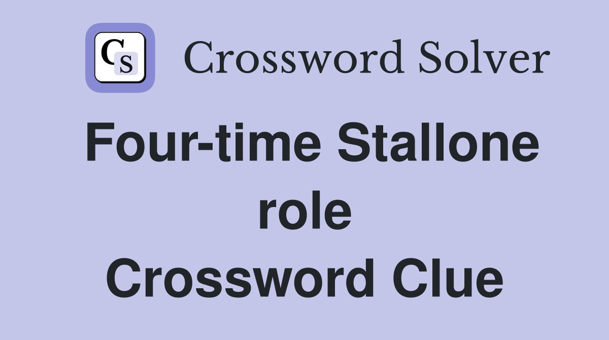 Four-time Stallone role Crossword Clue