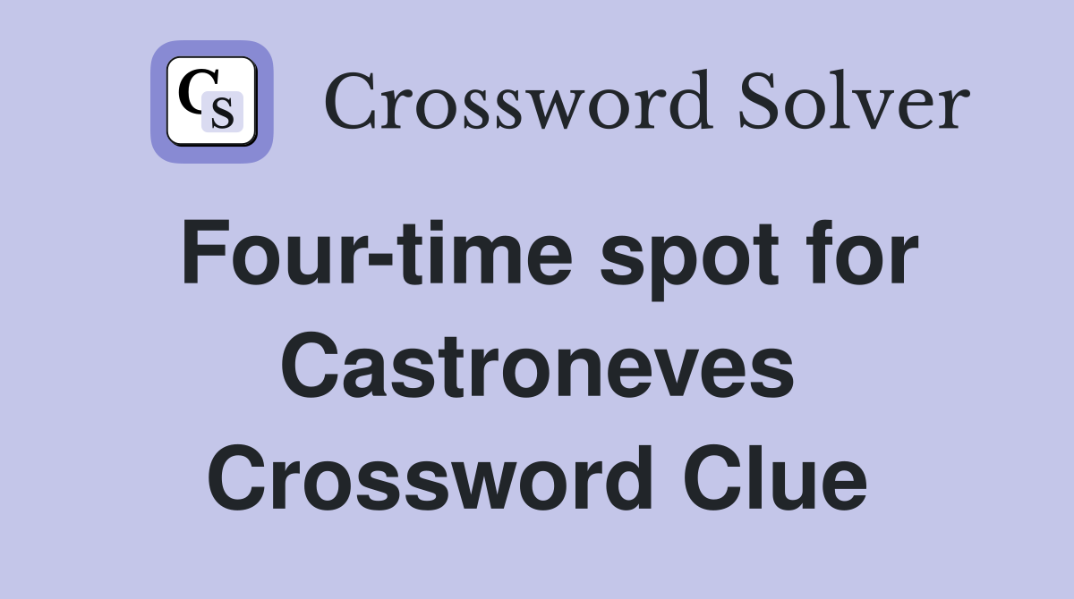 Four-time spot for Castroneves Crossword Clue