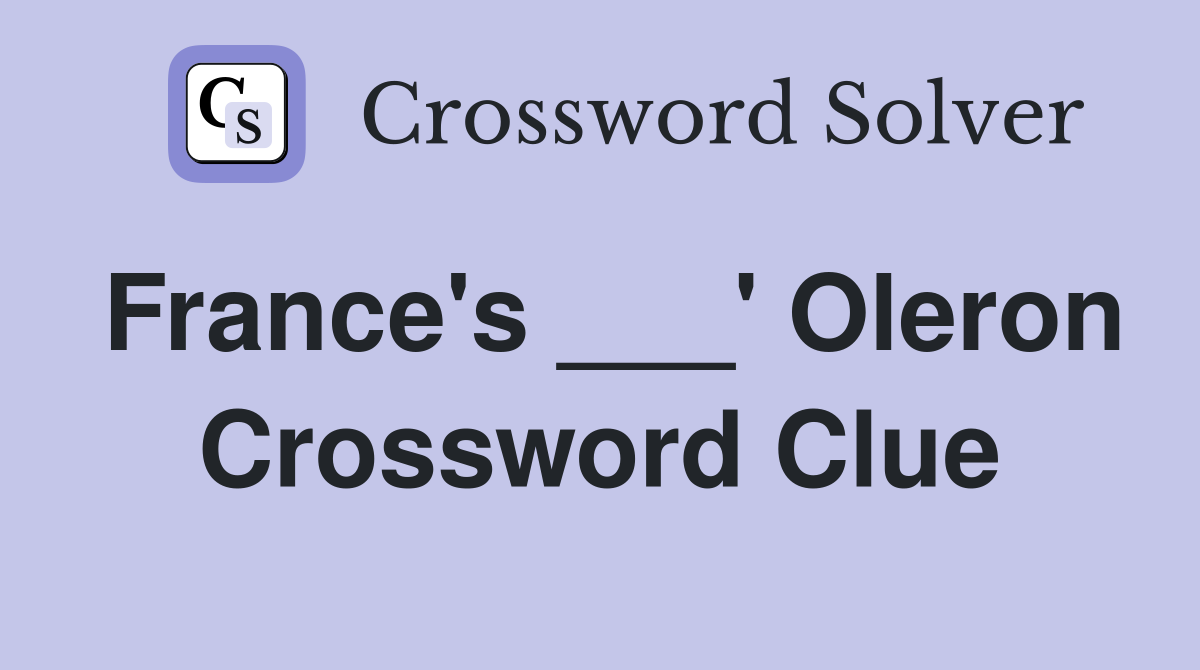 France's ___' Oleron Crossword Clue