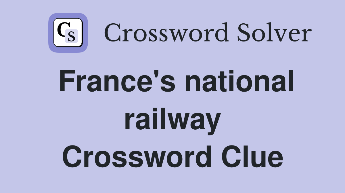 France's national railway Crossword Clue