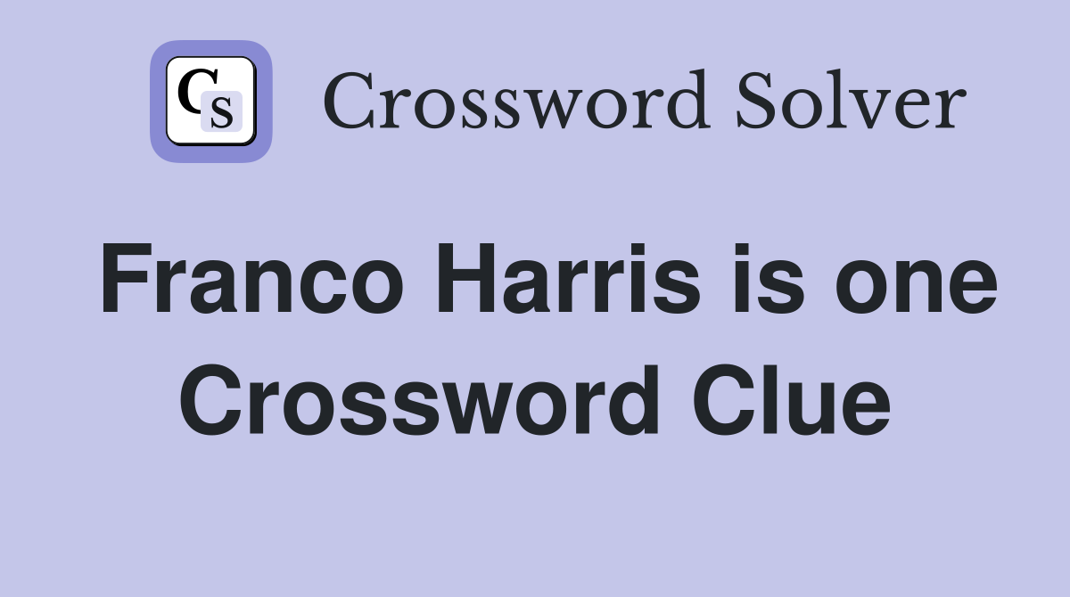 Franco Harris is one Crossword Clue