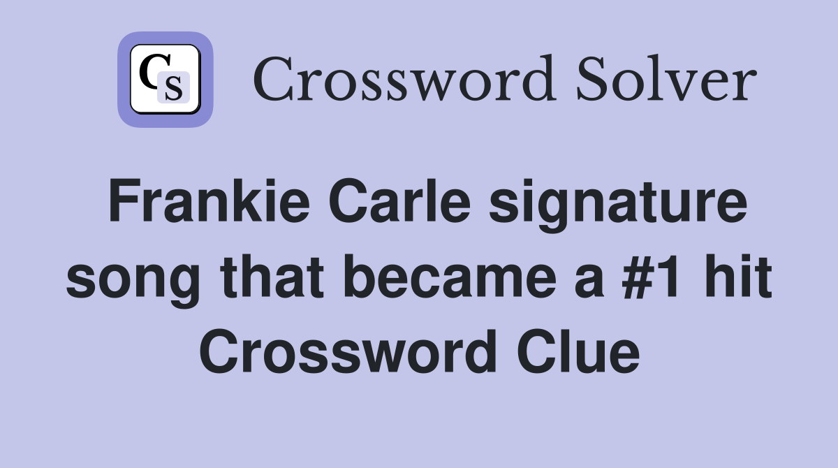 Frankie Carle signature song that became a #1 hit Crossword Clue
