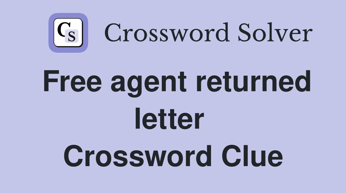 Free agent returned letter  Crossword Clue