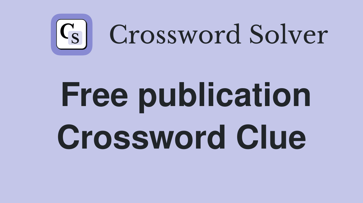 Free publication Crossword Clue