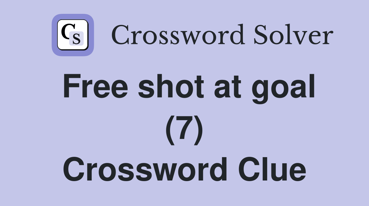 Free shot at goal (7) Crossword Clue