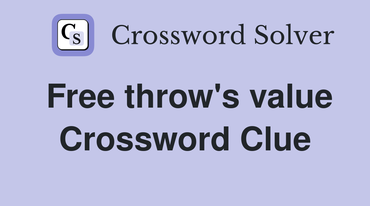 Free throw's value Crossword Clue