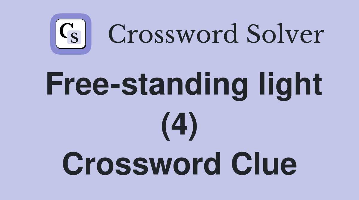 Free-standing light (4) Crossword Clue