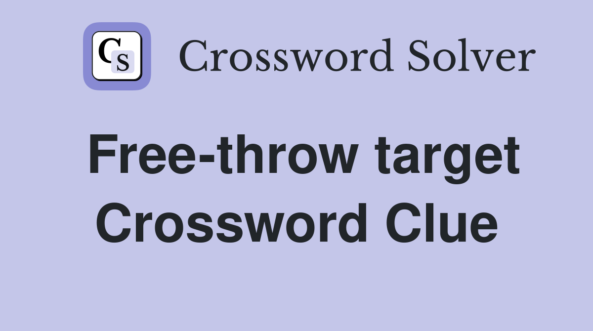 Free-throw target Crossword Clue