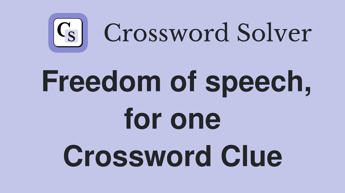 Freedom of speech, for one Crossword Clue