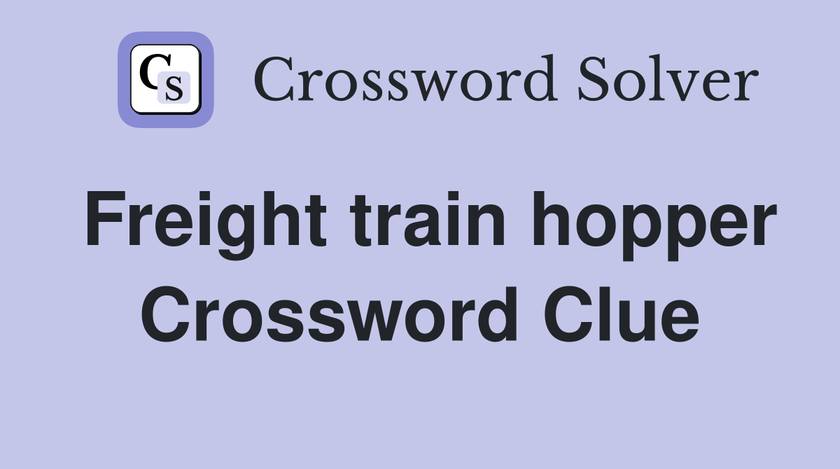 Freight train hopper Crossword Clue