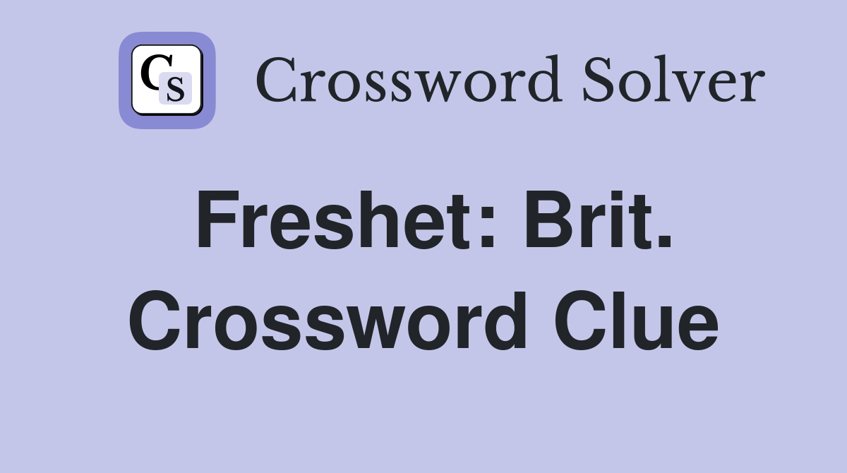 Freshet: Brit. Crossword Clue