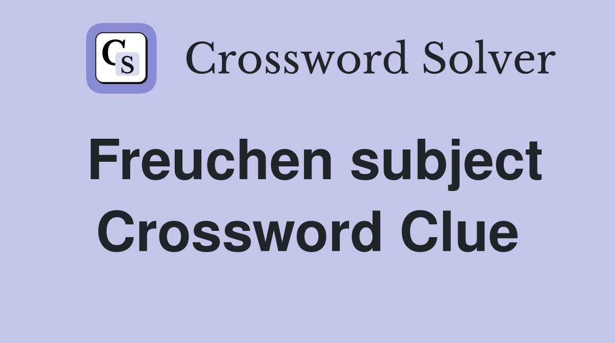 Freuchen subject Crossword Clue