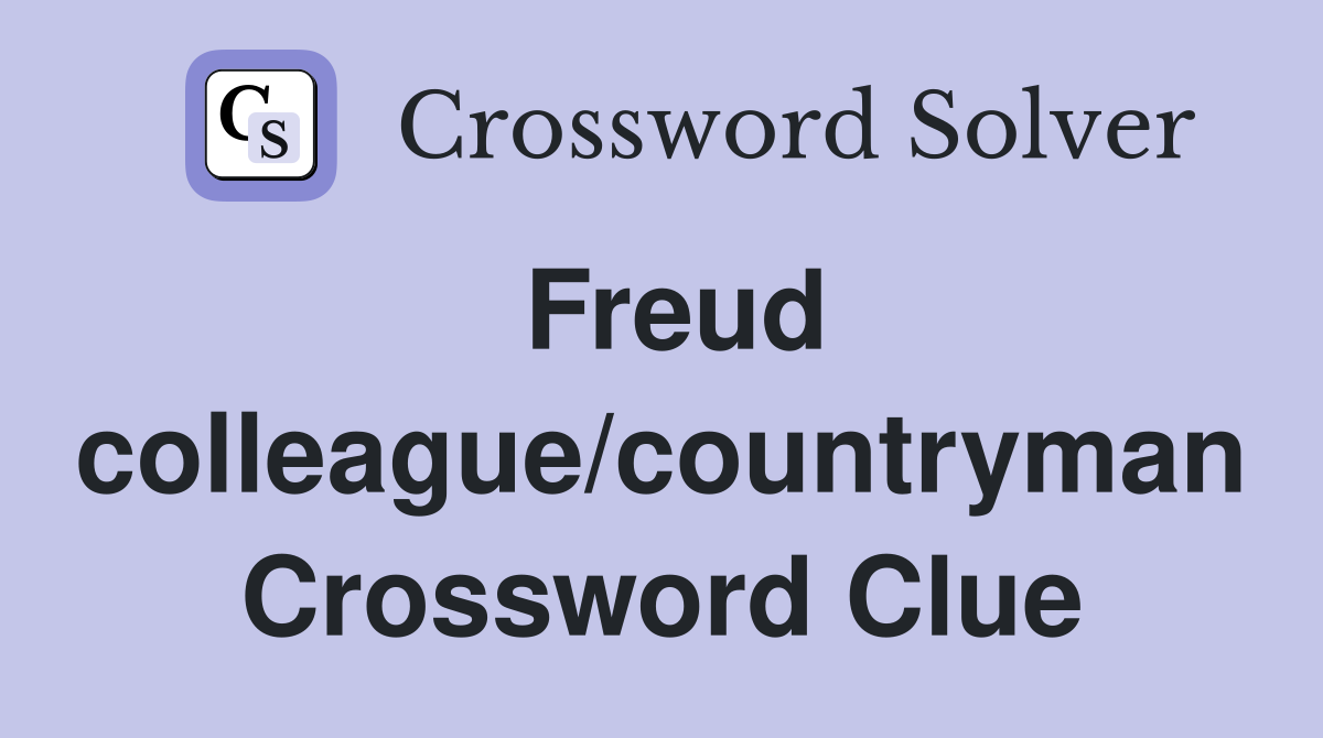 Freud colleague/countryman Crossword Clue