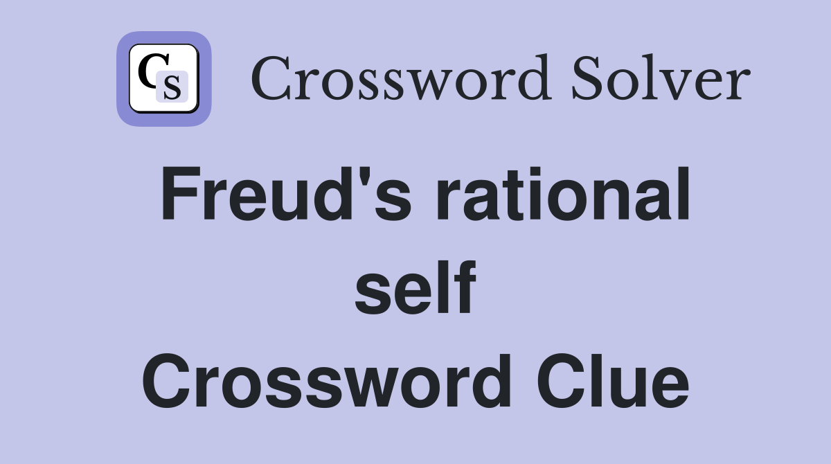 Freud's rational self Crossword Clue