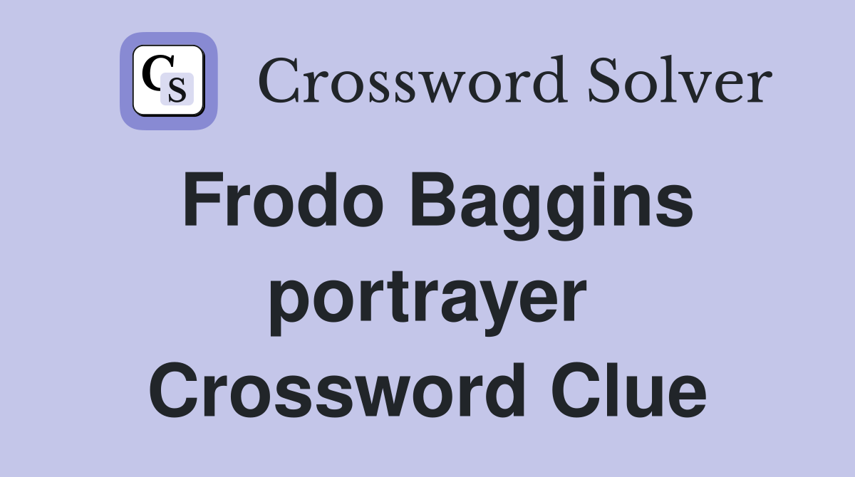 Frodo Baggins portrayer Crossword Clue