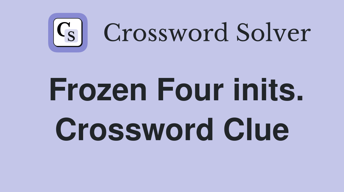 Frozen Four inits. Crossword Clue
