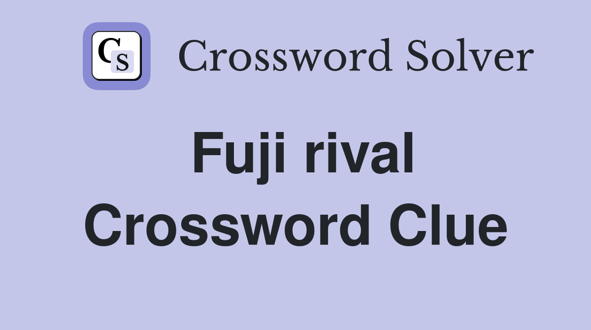 Fuji rival Crossword Clue