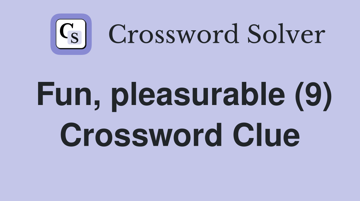 Fun, pleasurable (9) Crossword Clue