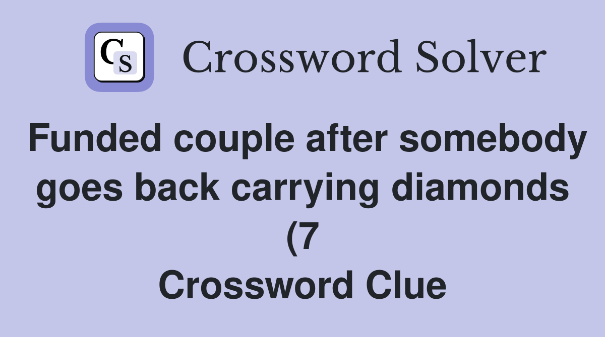 Funded couple after somebody goes back carrying diamonds (7 Funded couple after somebody goes back carrying diamonds (7