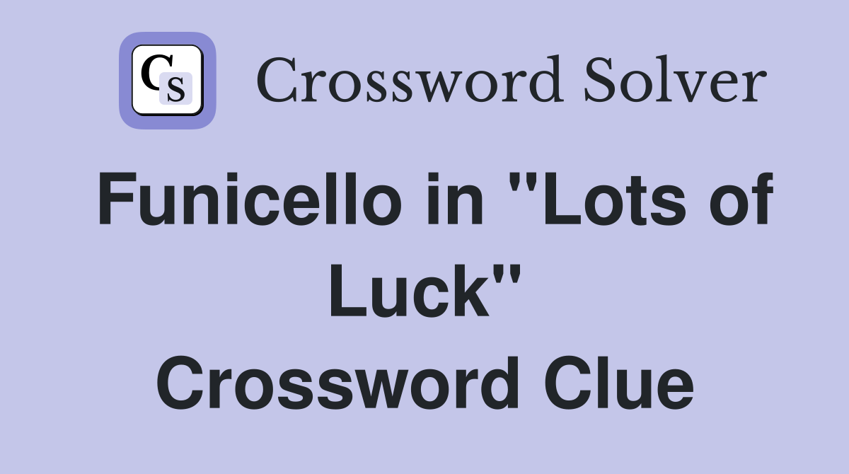 Funicello in "Lots of Luck" Crossword Clue