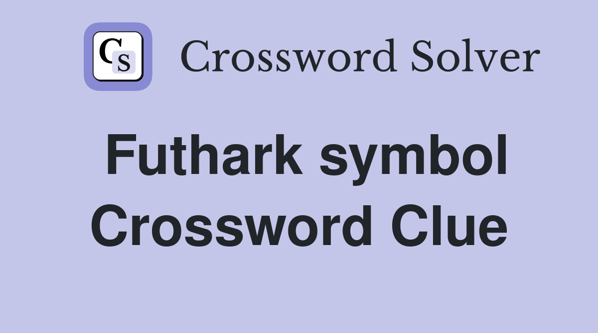 Futhark symbol Crossword Clue