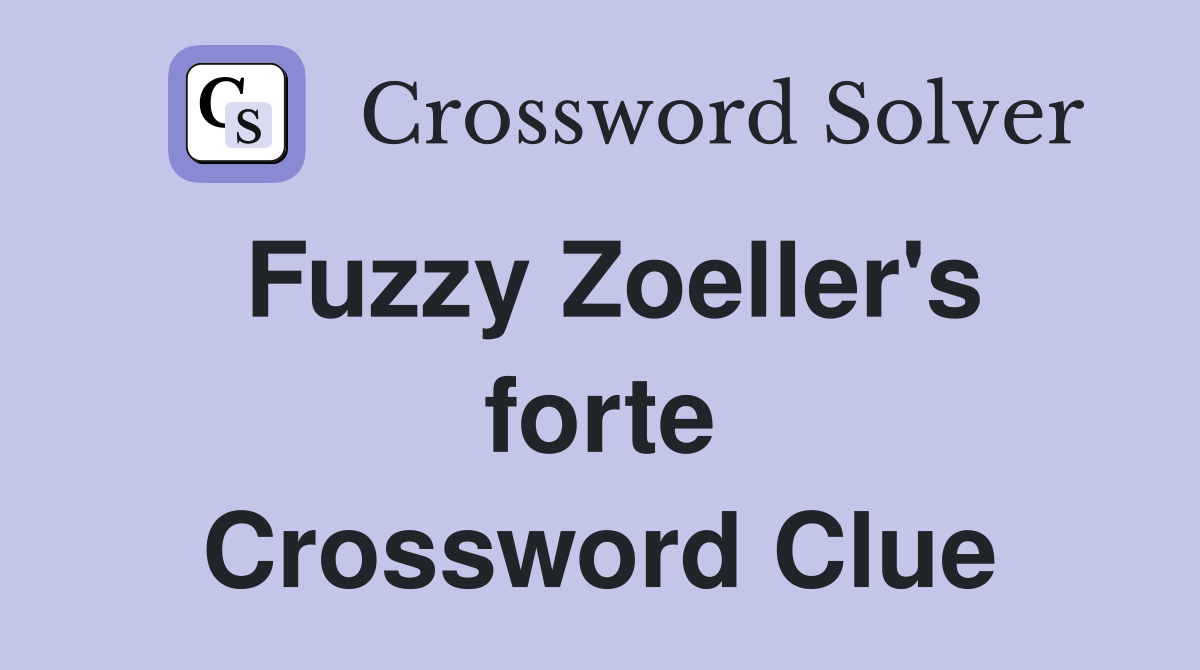 Fuzzy Zoeller's forte Crossword Clue