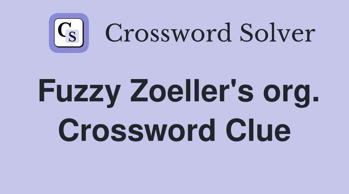 Fuzzy Zoeller's org. Crossword Clue