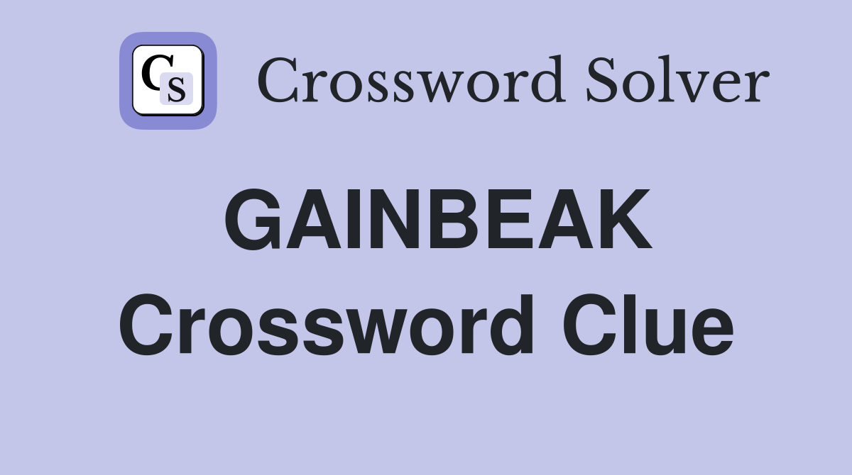 GAINBEAK Crossword Clue