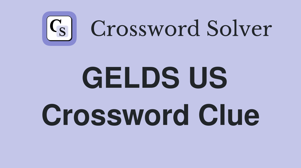GELDS US Crossword Clue