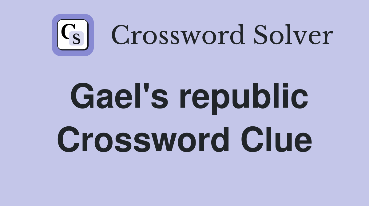 Gael's republic Crossword Clue