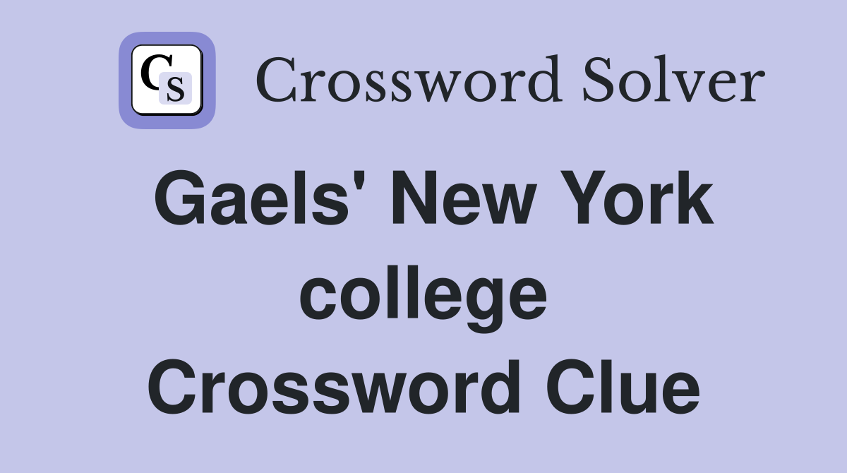 Gaels' New York college Crossword Clue