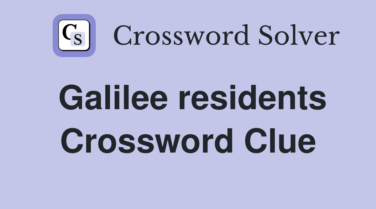 Galilee residents Crossword Clue