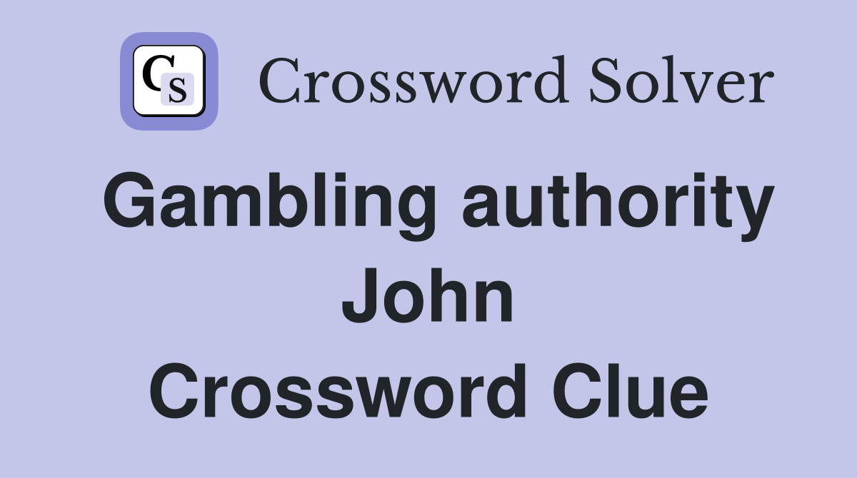 Gambling authority John Crossword Clue