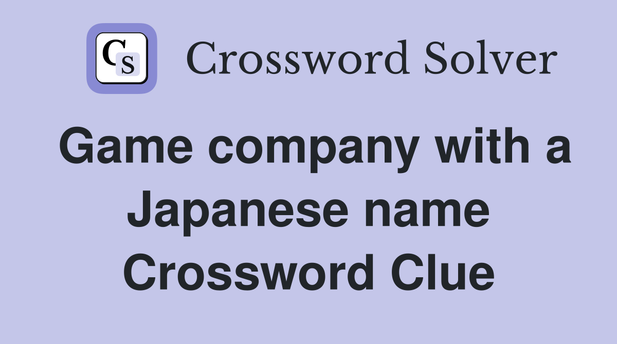 Game company with a Japanese name Crossword Clue